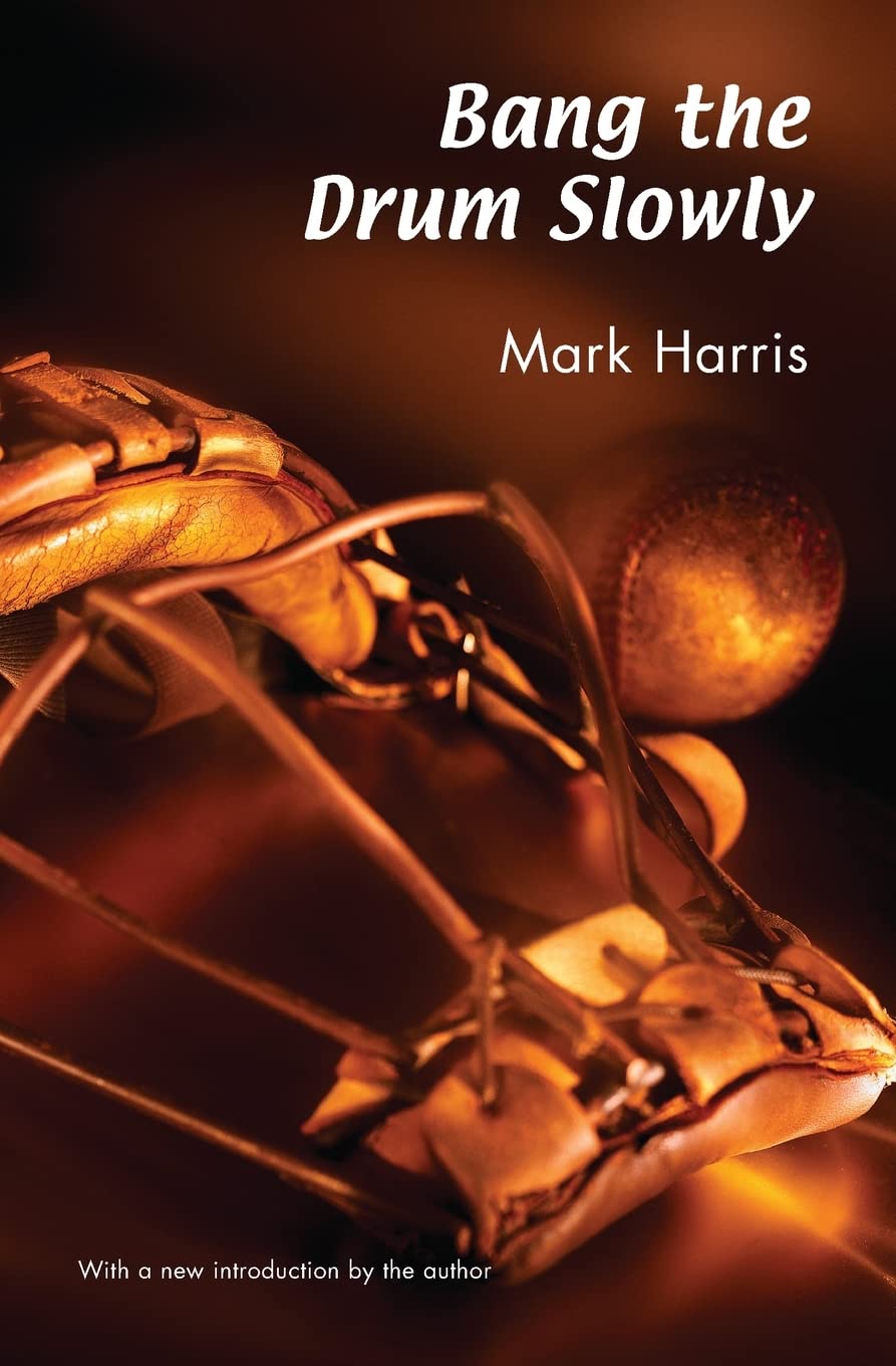 Bang the Drum Slowly The Happy Book Stack