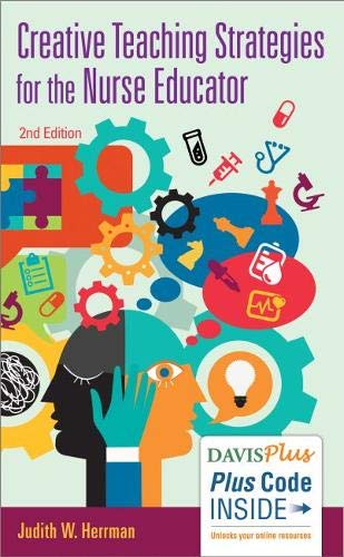 Creative Teaching Strategies for the Nurse Educator - 6565