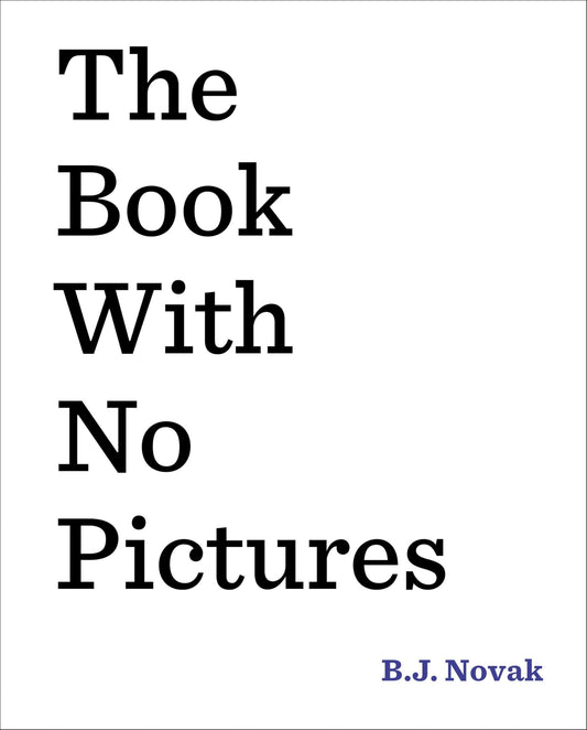 The Book With No Pictures The Happy Book Stack