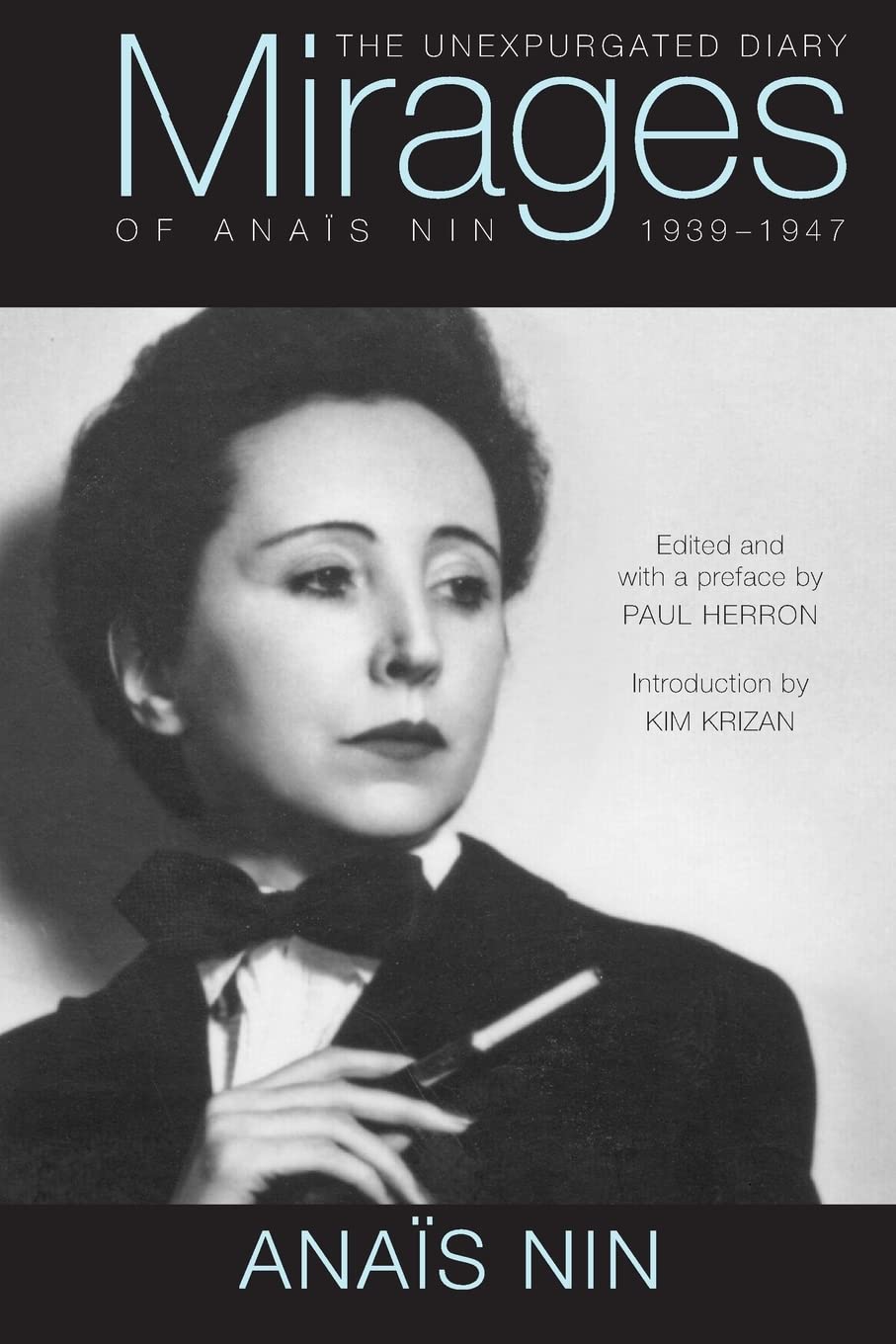 Mirages: The Unexpurgated Diary of Anaïs Nin, 1939–1947 The Happy Book Stack