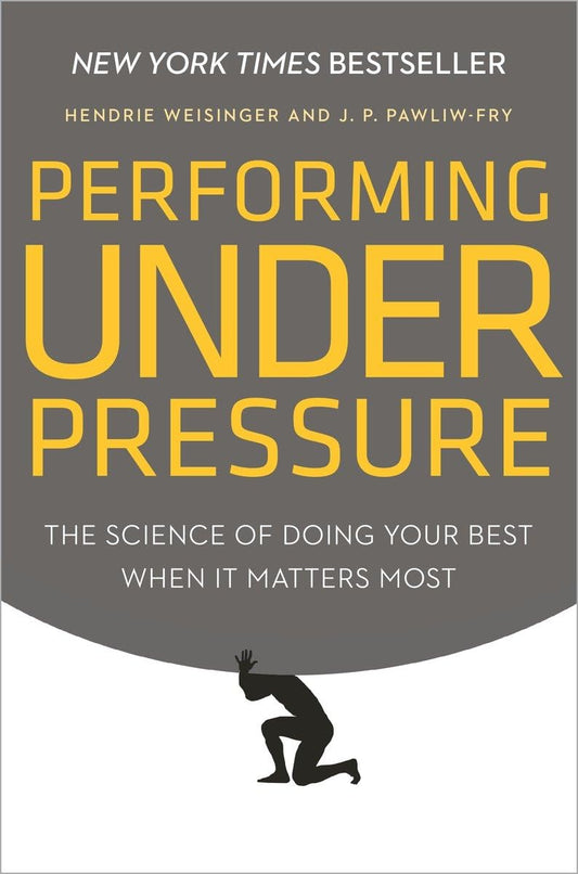 Performing Under Pressure: The Science of Doing Your Best When It Matters Most - 9