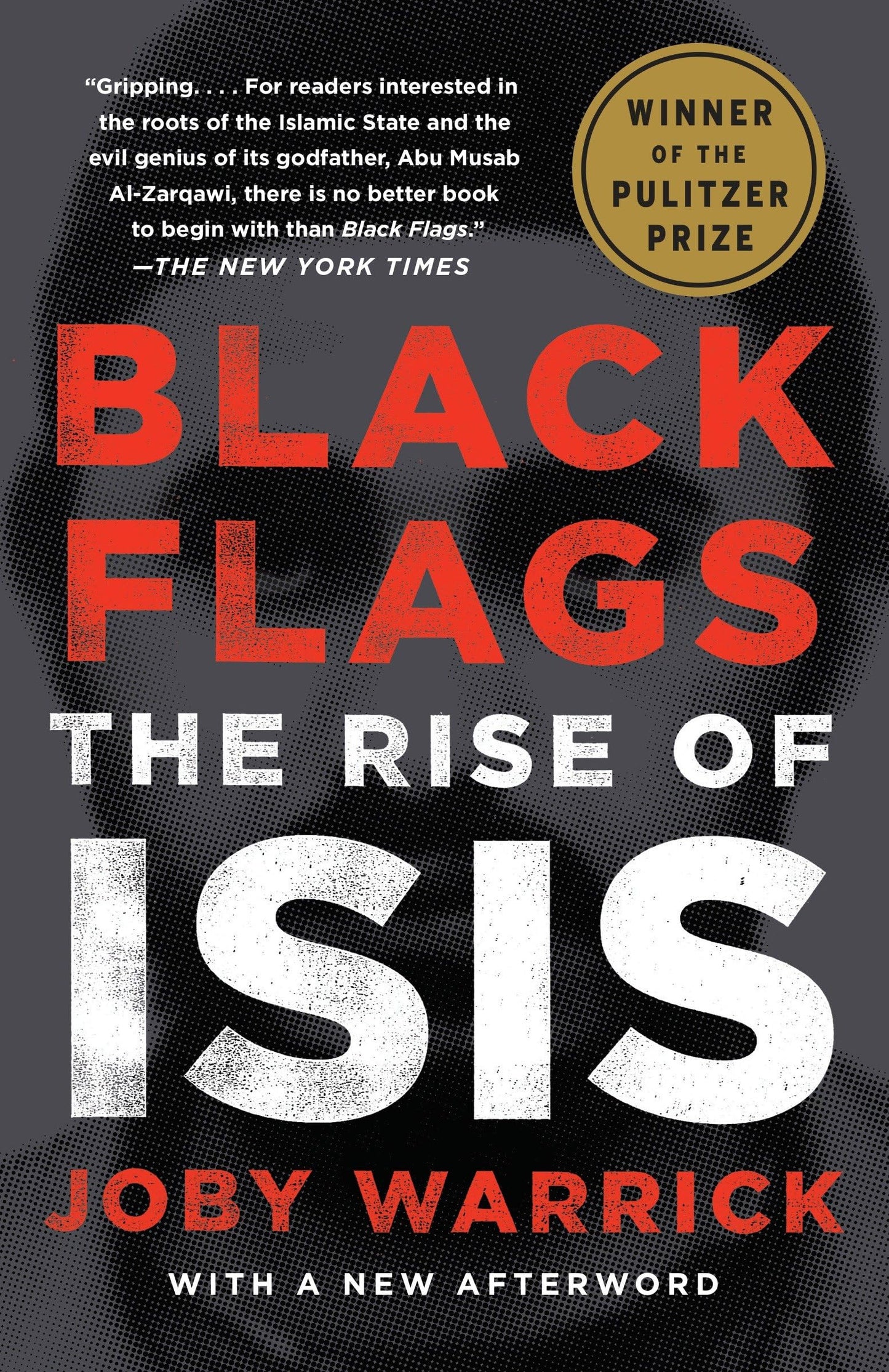 Black Flags: The Rise of ISIS The Happy Book Stack
