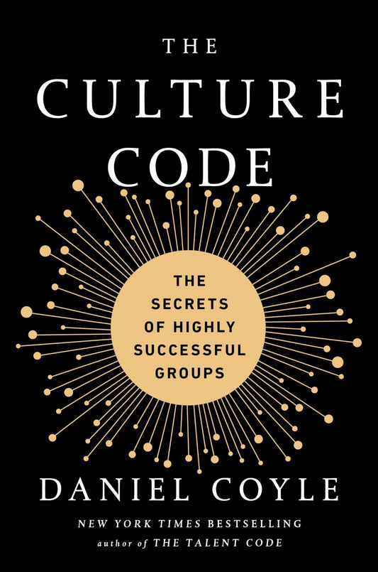 The Culture Code: The Secrets of Highly Successful Groups The Happy Book Stack