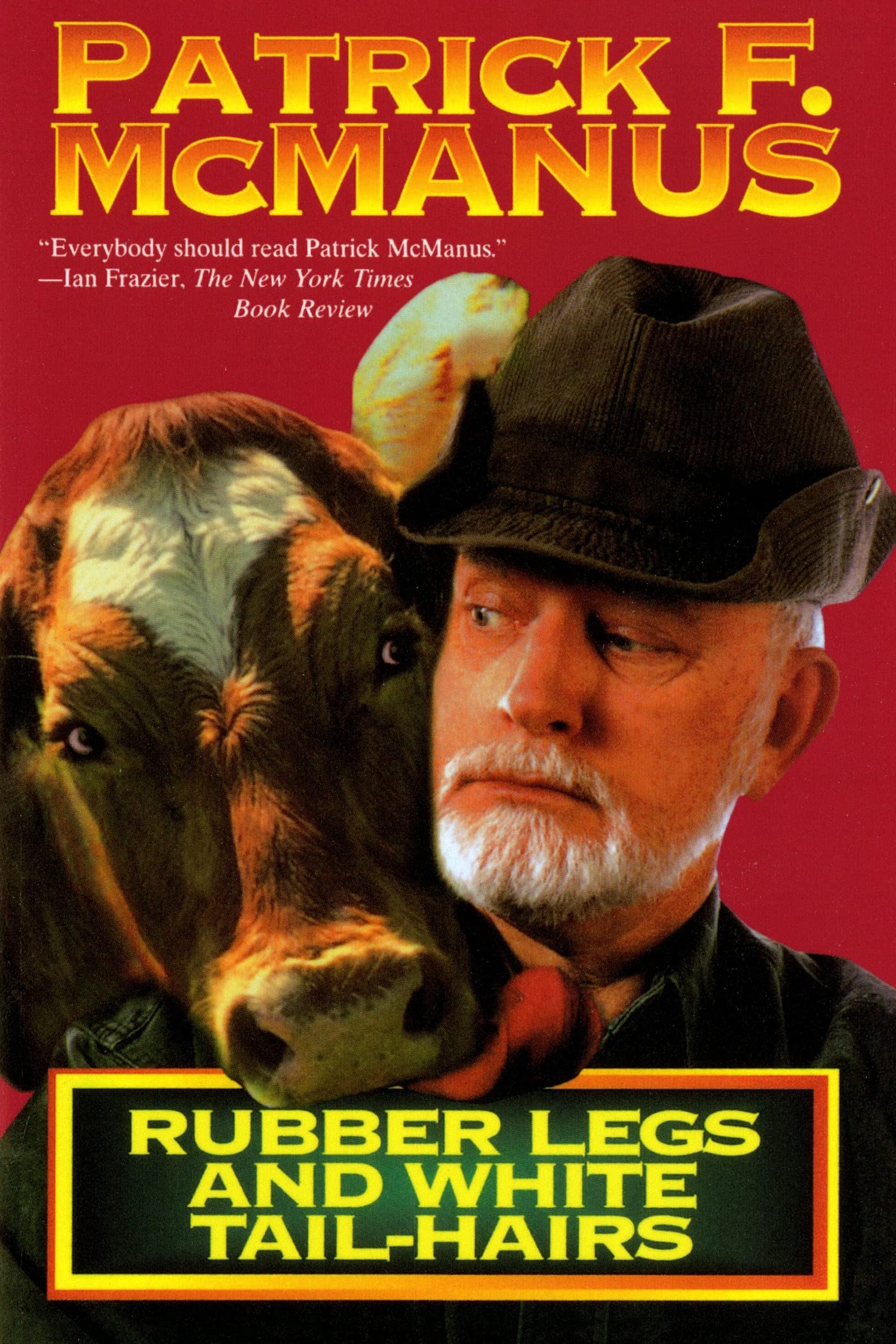 Rubber Legs and White Tail-Hairs (Holt Paperback) The Happy Book Stack
