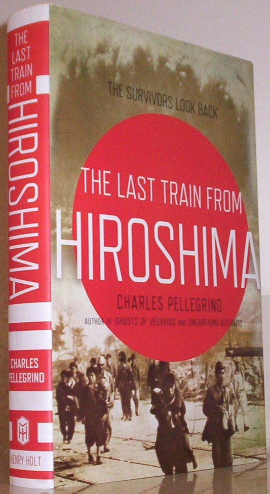 The Last Train from Hiroshima: The Survivors Look Back The Happy Book Stack