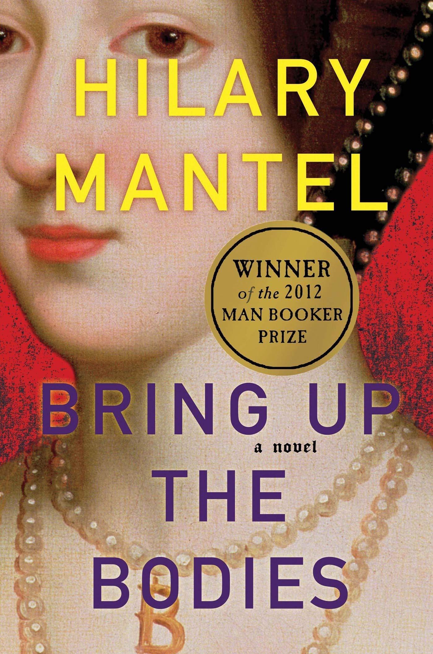 Bring Up the Bodies The Happy Book Stack