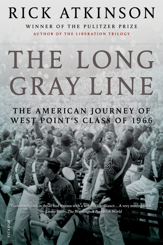 The Long Gray Line: The American Journey of West Point's Class of 1966 - 6752