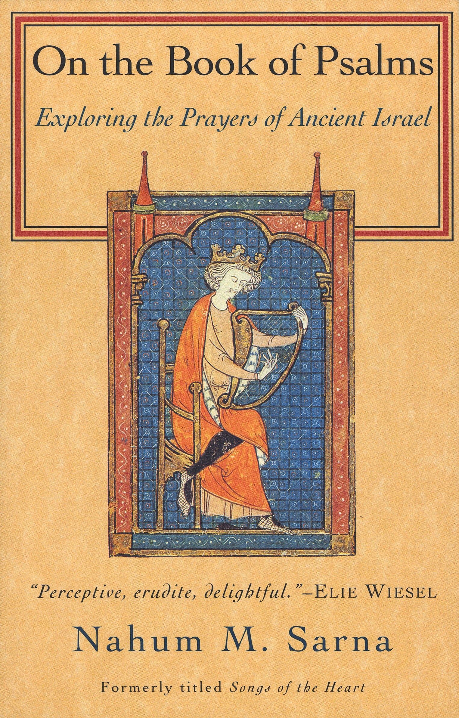 On the Book of Psalms: Exploring the Prayers of Ancient Israel The Happy Book Stack