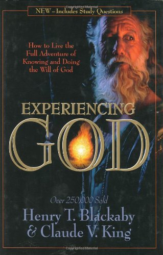 Experiencing God: How to Live the Full Adventure of Knowing and Doing the Will of God The Happy Book Stack