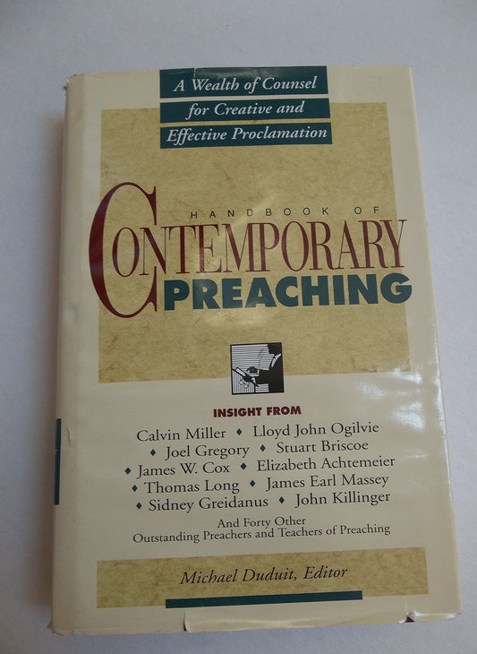 Handbook of Contemporary Preaching: A Wealth of Counsel for Creative and Effective Proclamation The Happy Book Stack