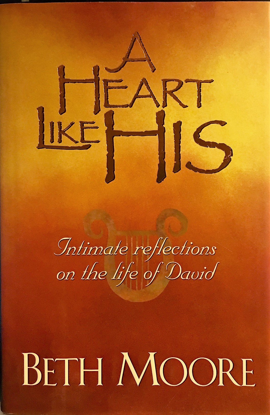 A Heart Like His: Intimate Reflections on the Life of David - 1884