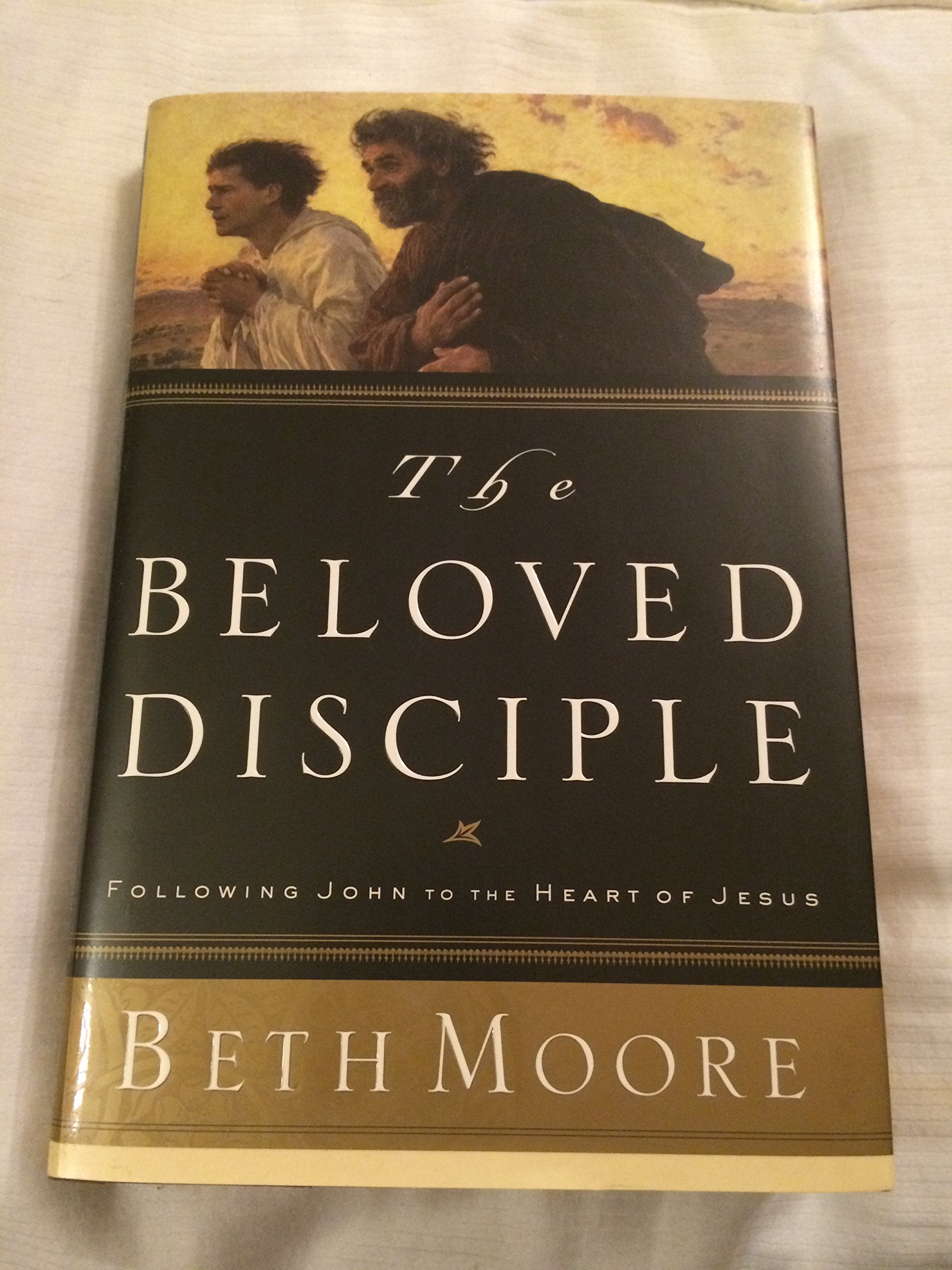 The Beloved Disciple: Following John to the Heart of Jesus The Happy Book Stack