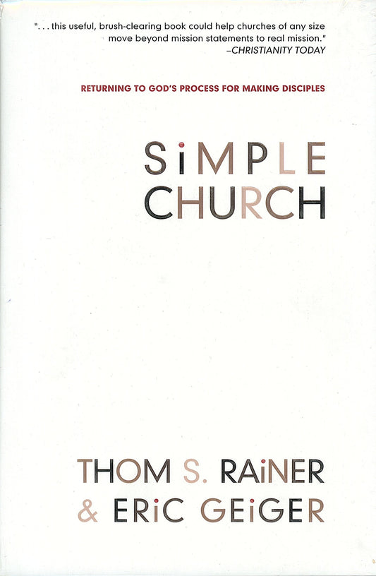 Simple Church: Returning to God's Process for Making Disciples - 2315