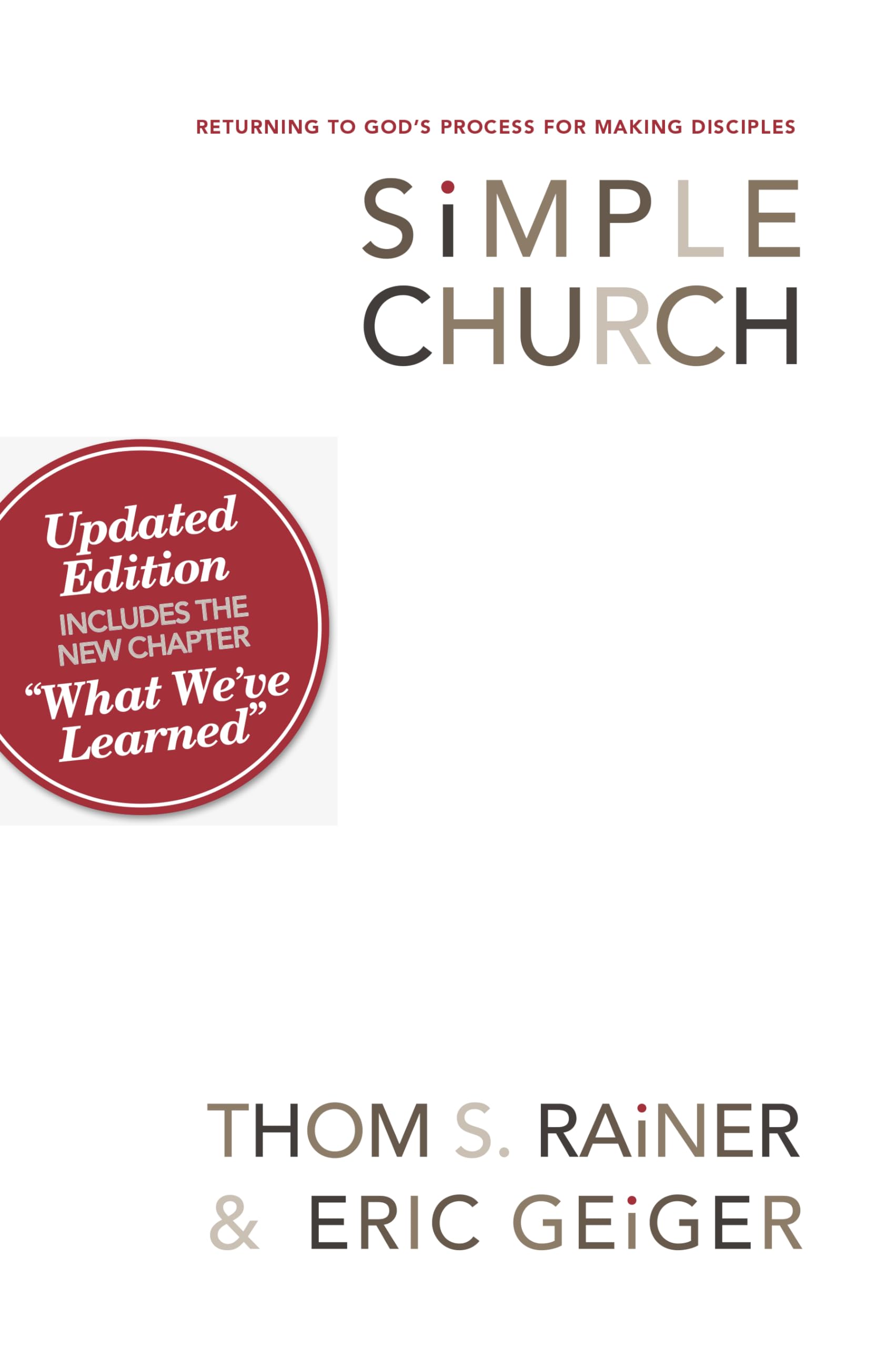 Simple Church: Returning to God's Process for Making Disciples The Happy Book Stack