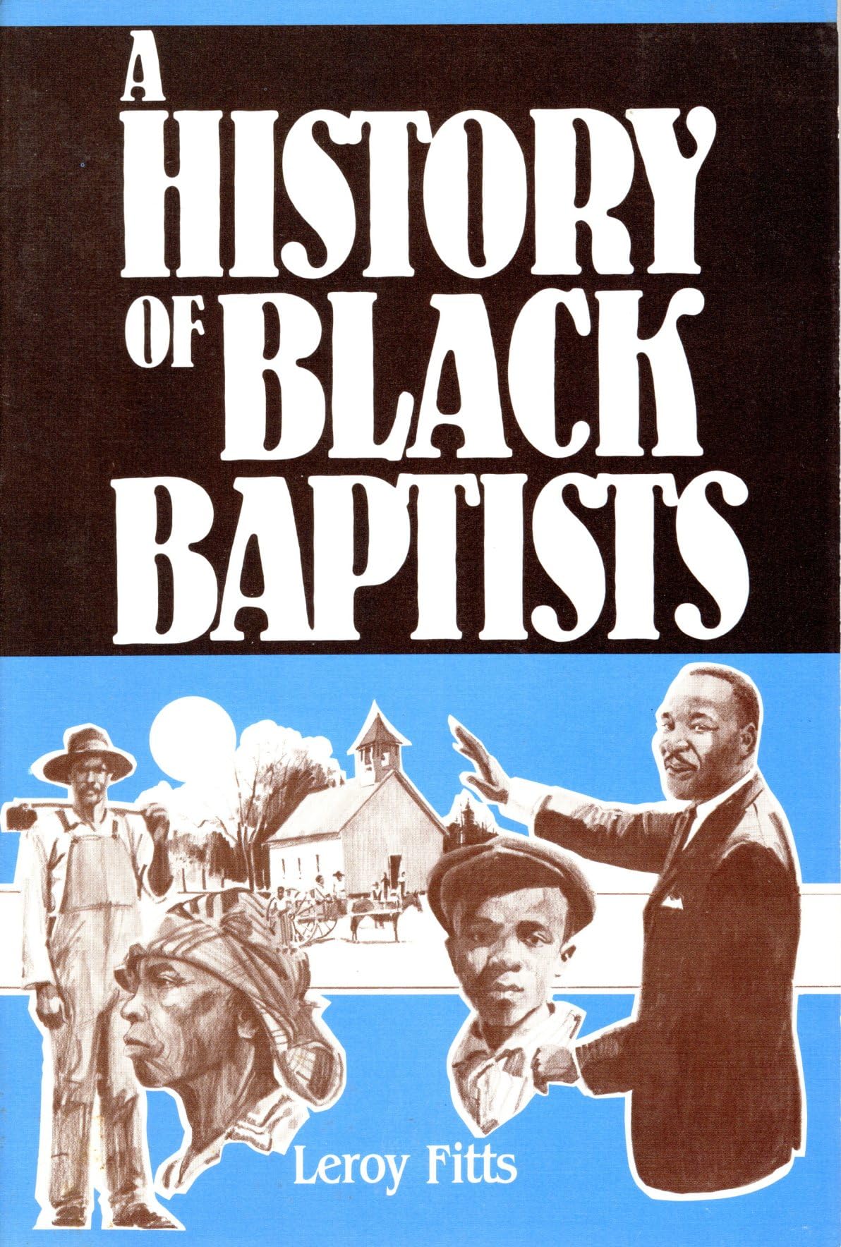 A History of Black Baptists The Happy Book Stack