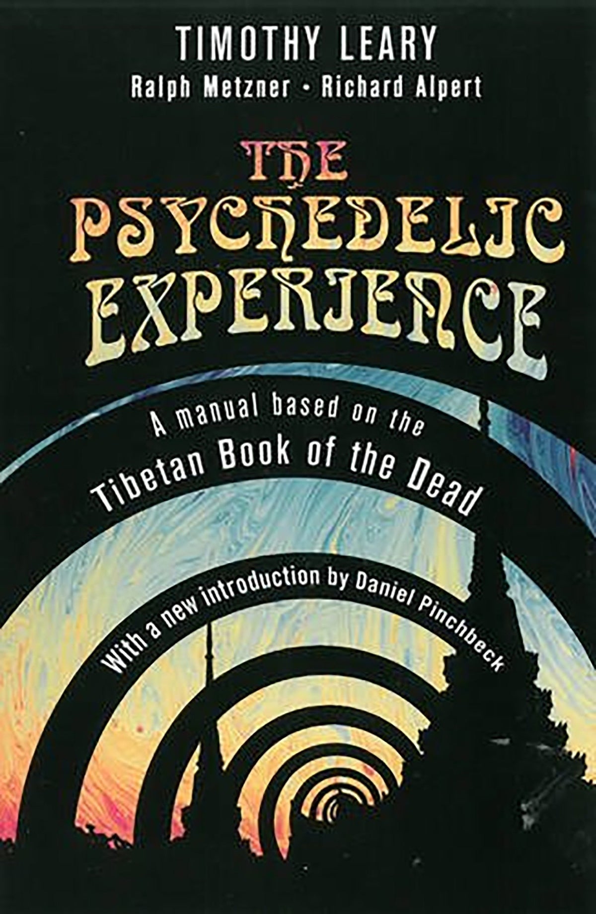 The Psychedelic Experience: A Manual Based on the Tibetan Book of the Dead (Citadel Underground) The Happy Book Stack