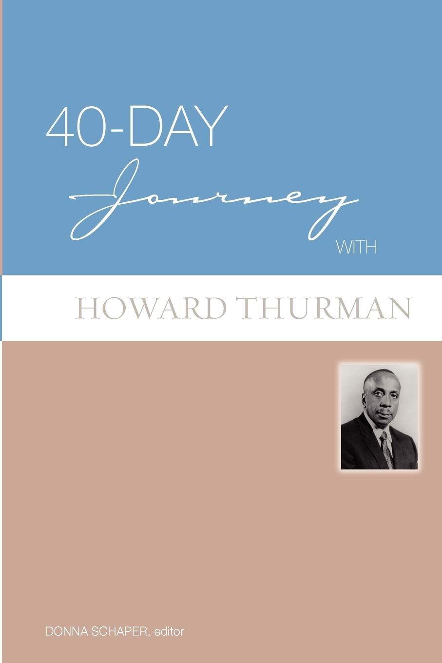 40-Day Journey with Howard Thurman The Happy Book Stack
