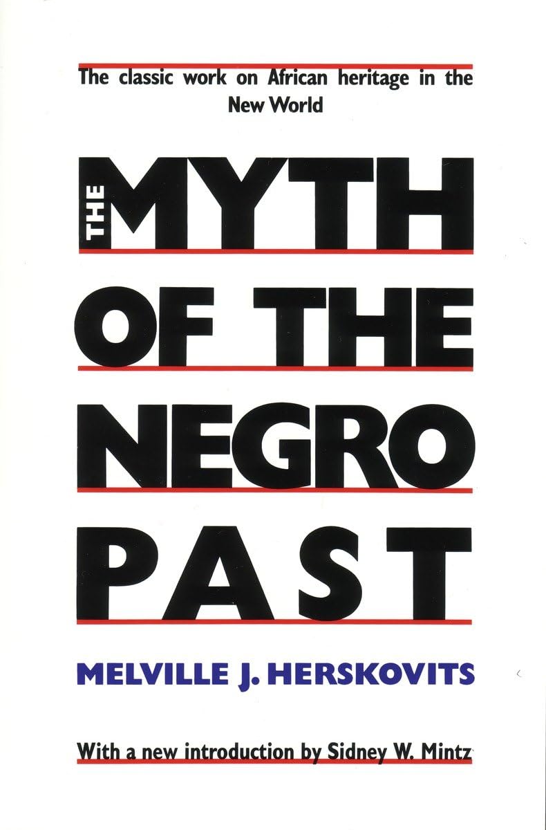 The Myth of The Negro Past - 6538
