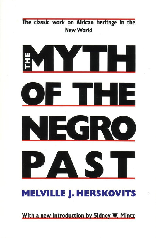 The Myth of The Negro Past - 6538