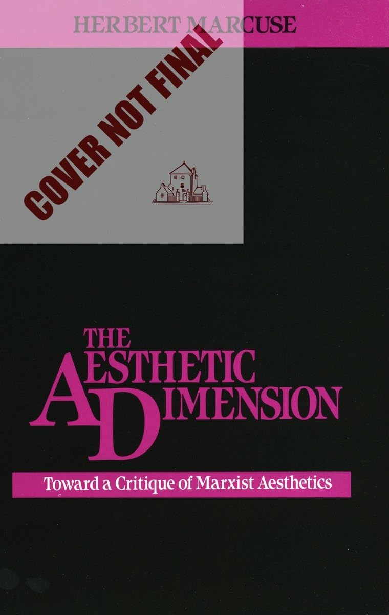 The Aesthetic Dimension: Toward a Critique of Marxist Aesthetics The Happy Book Stack