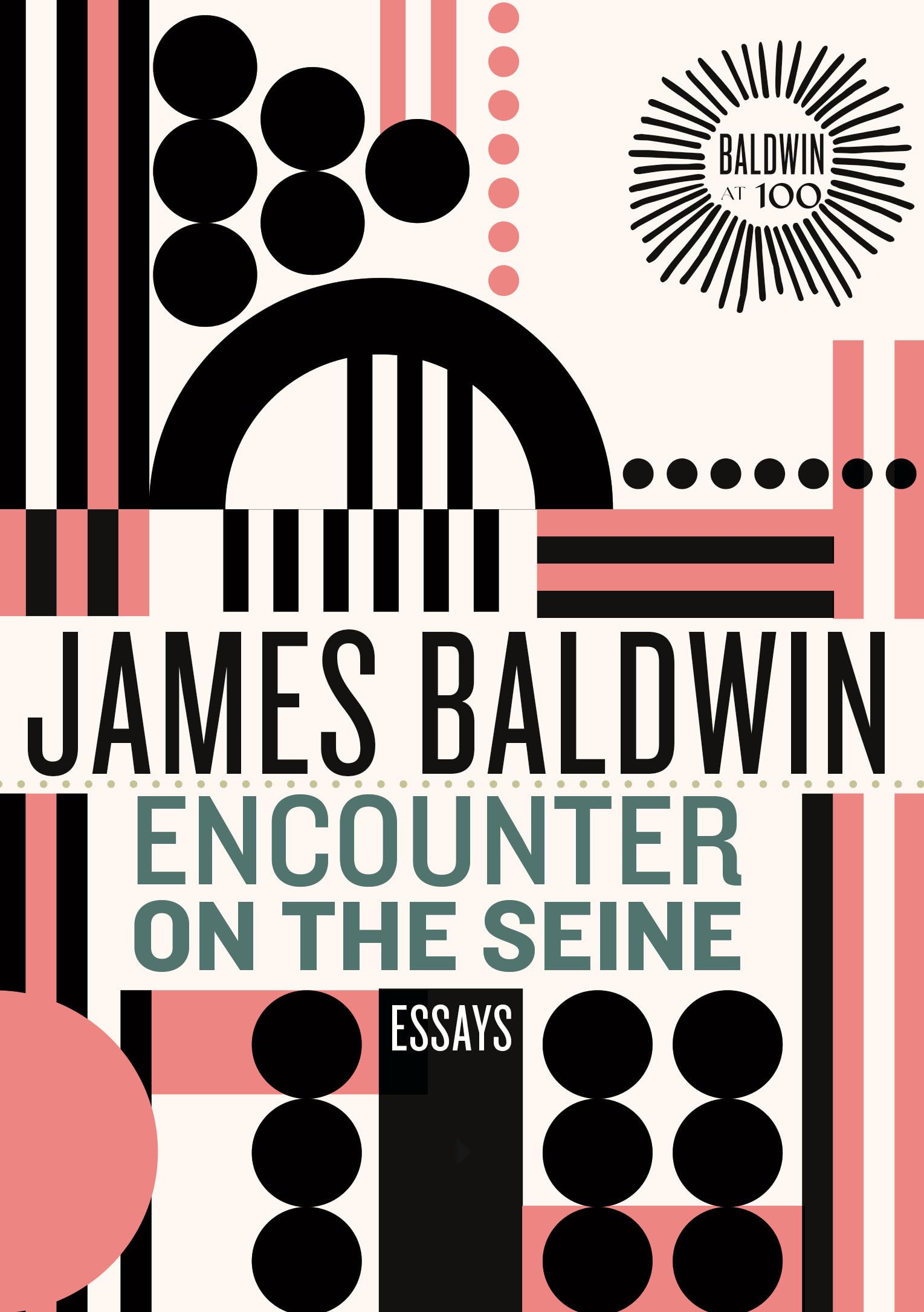 Encounter on the Seine: Essays (James Baldwin Centennial) The Happy Book Stack