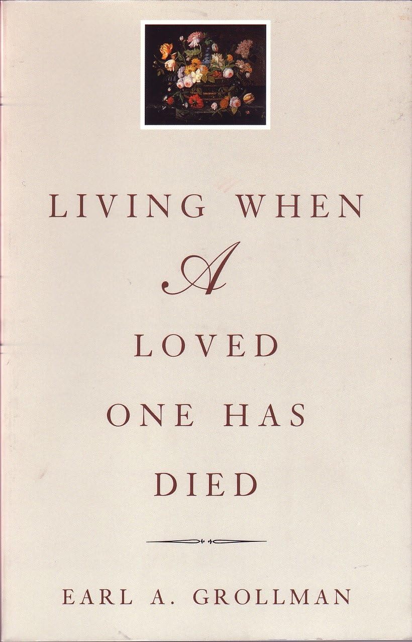 Living When a Loved One Has Died: Revised Edition The Happy Book Stack