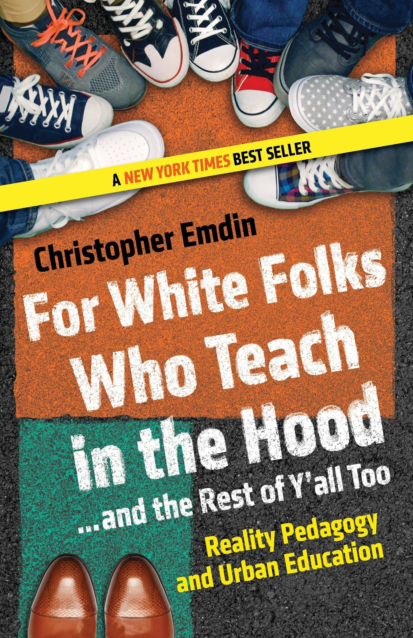 For White Folks Who Teach in the Hood... and the Rest of Y'all Too: Reality Pedagogy and Urban Education (Race, Education, and Democracy) - 1472