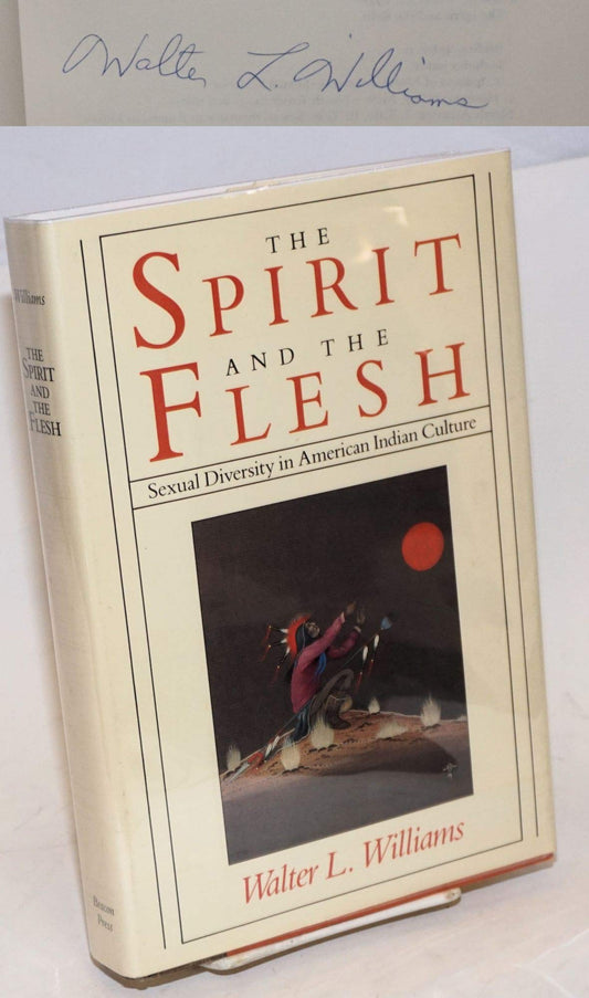 The Spirit and the Flesh: Sexual Diversity in American Indian Culture - 3967