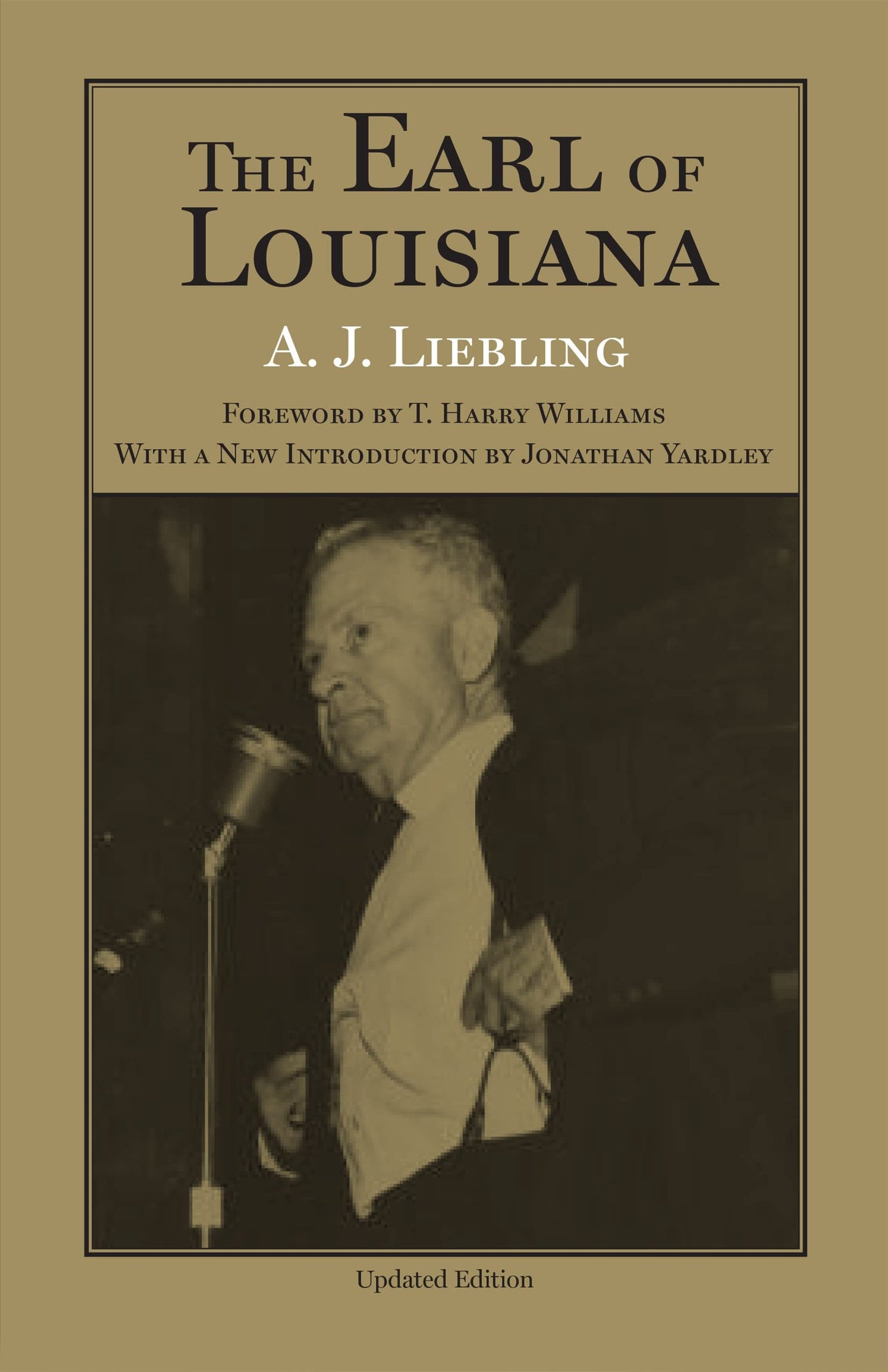 The Earl of Louisiana (Southern Biography Series) The Happy Book Stack