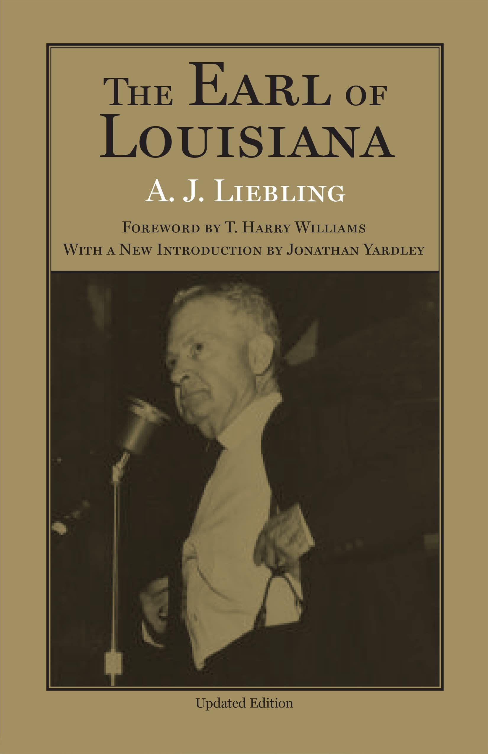 The Earl of Louisiana (Southern Biography Series) The Happy Book Stack