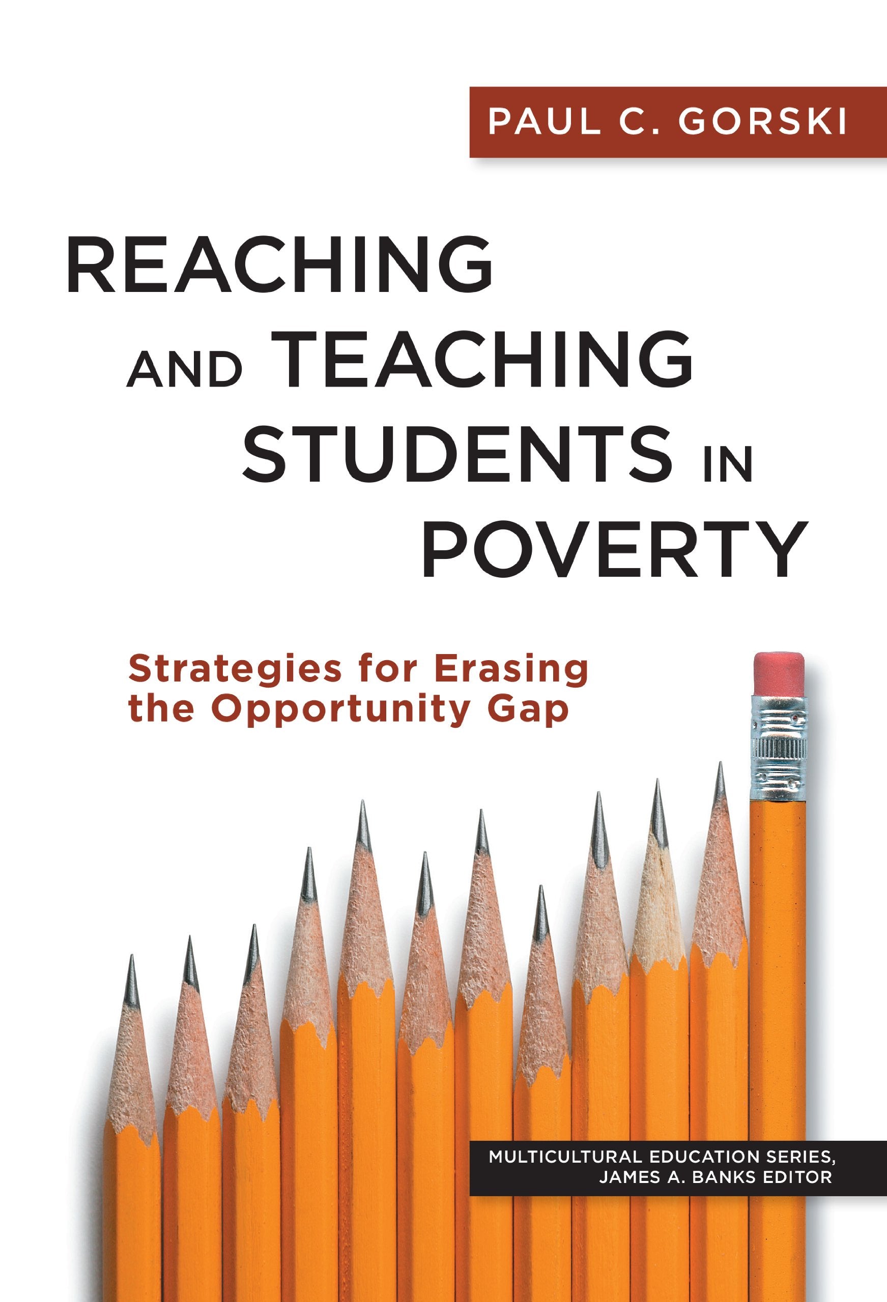 Reaching and Teaching Students in Poverty: Strategies for Erasing the Opportunity Gap (Multicultural Education Series) The Happy Book Stack