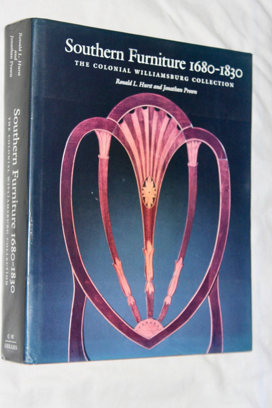 Southern Furniture 1680-1830 - The Colonial Williamsburg Collection (Williamsburg Decorative Arts Series) - 6688