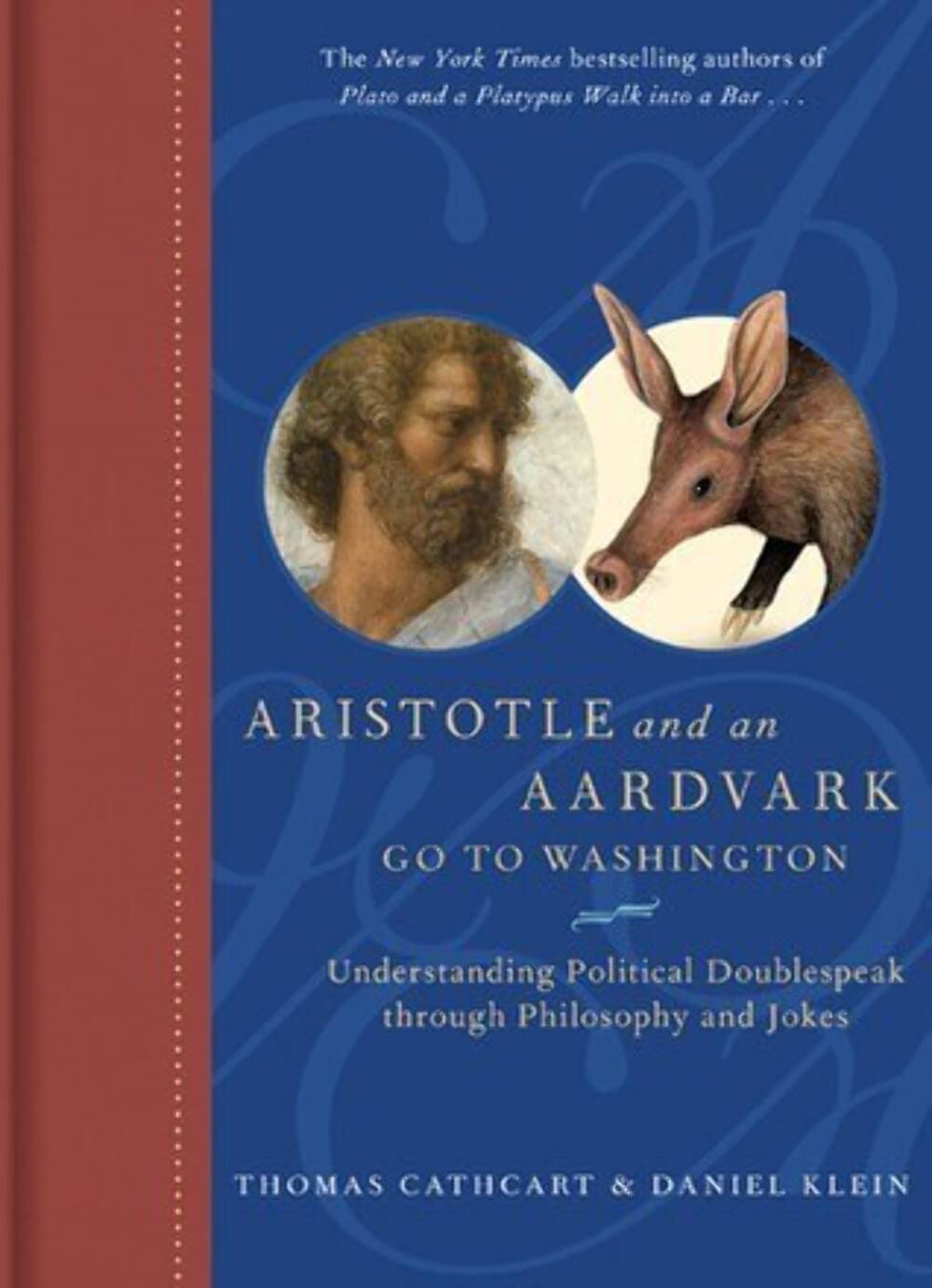 Aristotle and an Aardvark Go to Washington - 3483