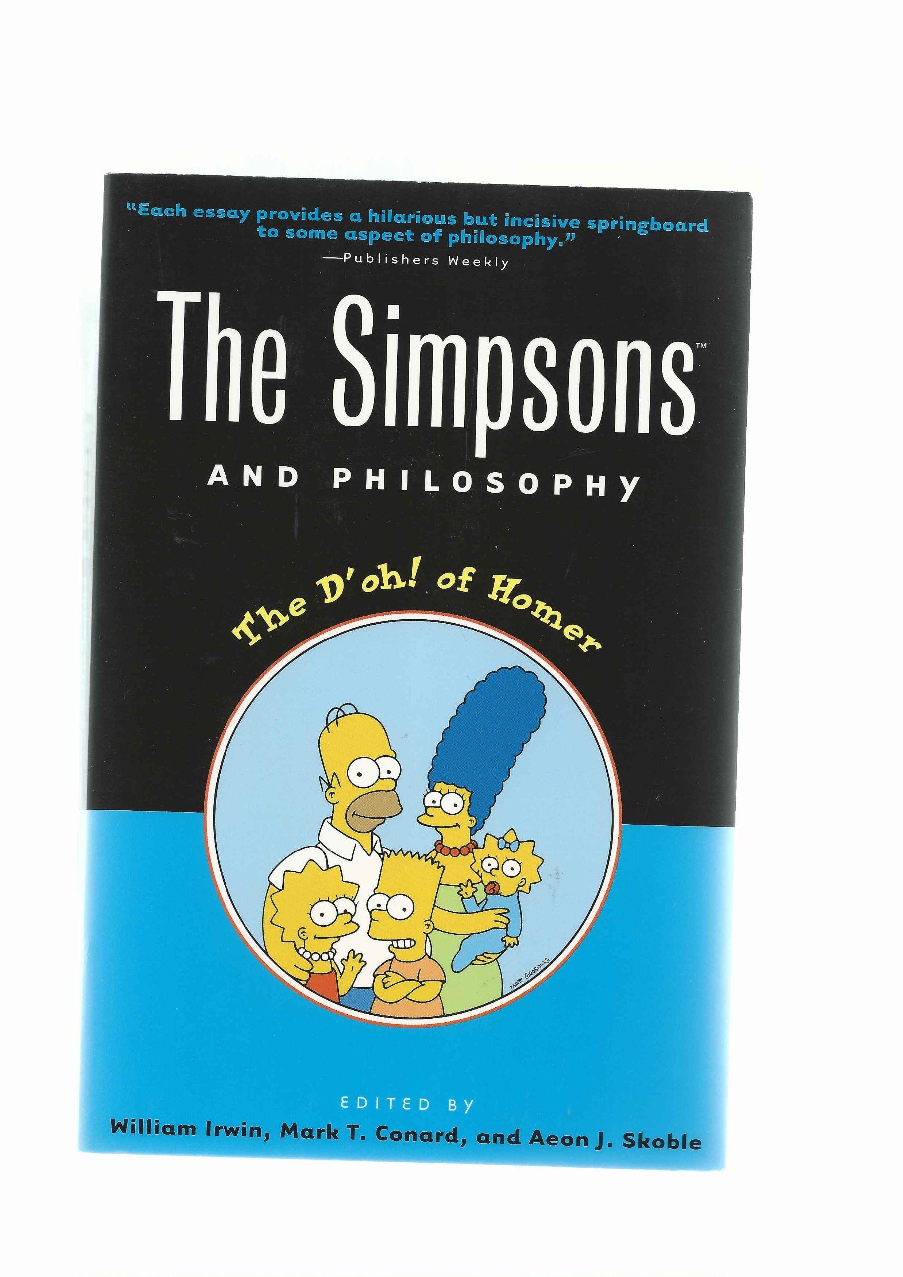 The Simpsons and Philosophy: The D'oh! of Homer (Popular Culture and Philosophy, 2) The Happy Book Stack