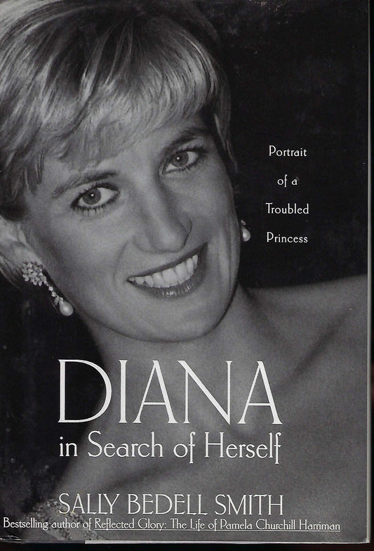 Diana in Search of Herself: Portrait of a Troubled Princess The Happy Book Stack