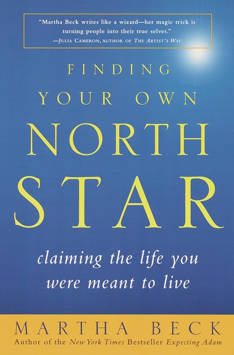 Finding Your Own North Star: Claiming the Life You Were Meant to Live The Happy Book Stack