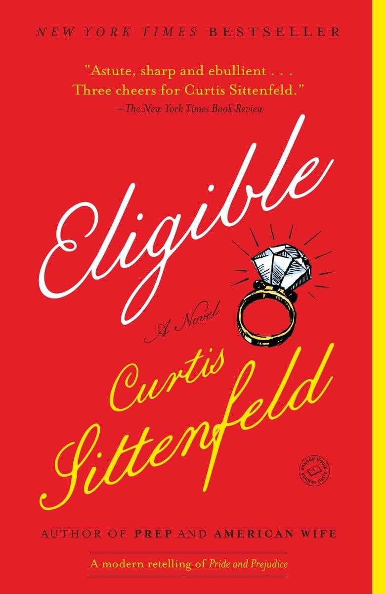 Eligible: A modern retelling of Pride and Prejudice (Austen Project) - 3428