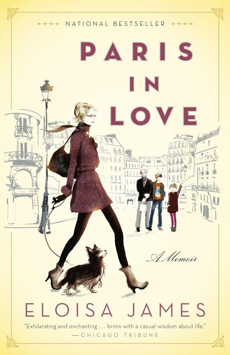 Paris in Love: A Memoir The Happy Book Stack