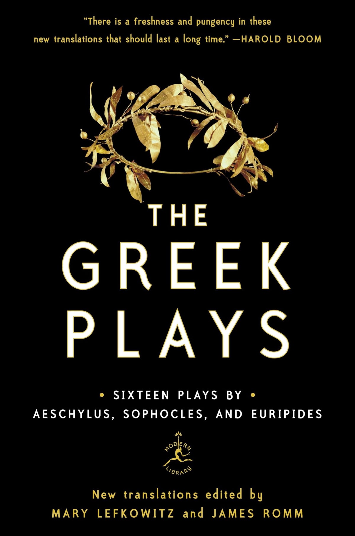 The Greek Plays: Sixteen Plays by Aeschylus, Sophocles, and Euripides (Modern Library Classics) The Happy Book Stack
