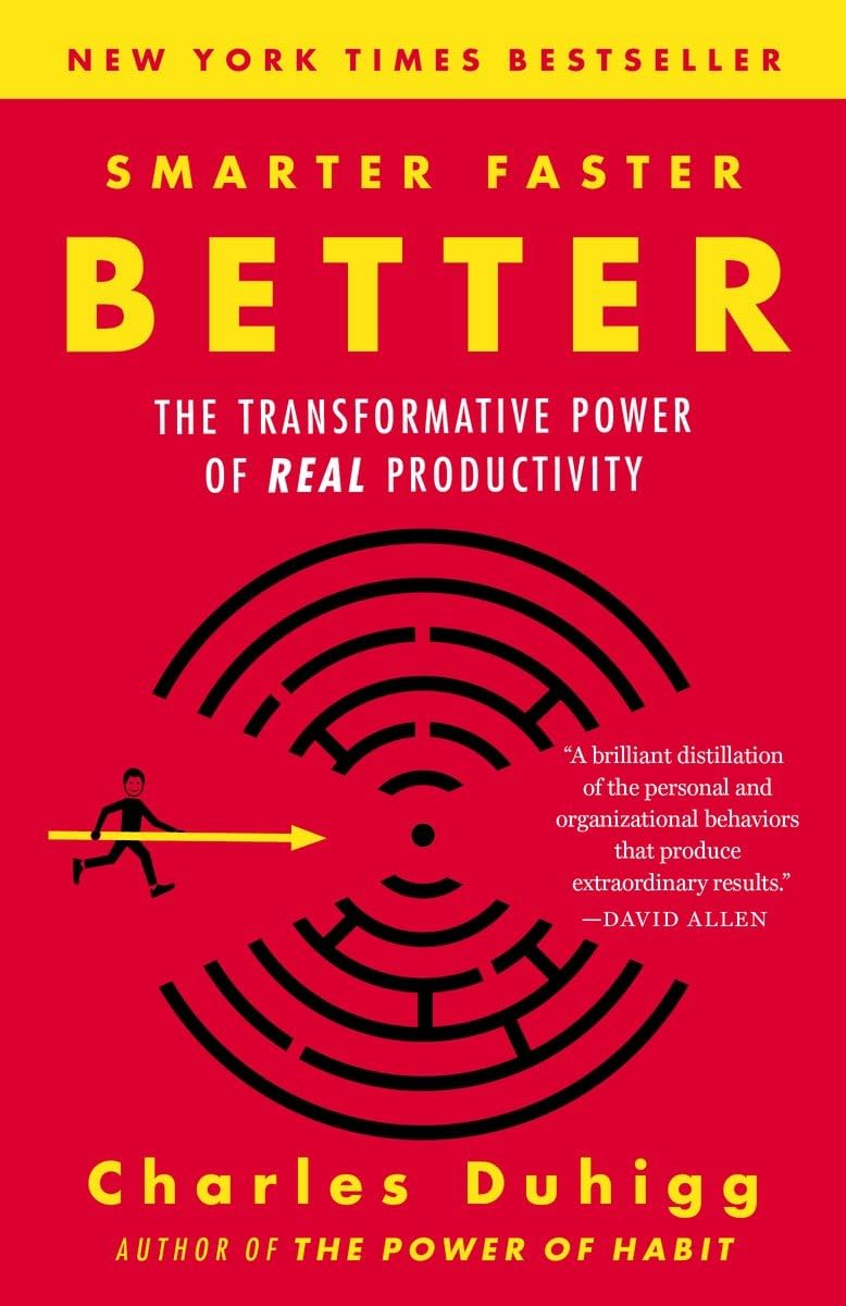 Smarter Faster Better: The Transformative Power of Real Productivity The Happy Book Stack