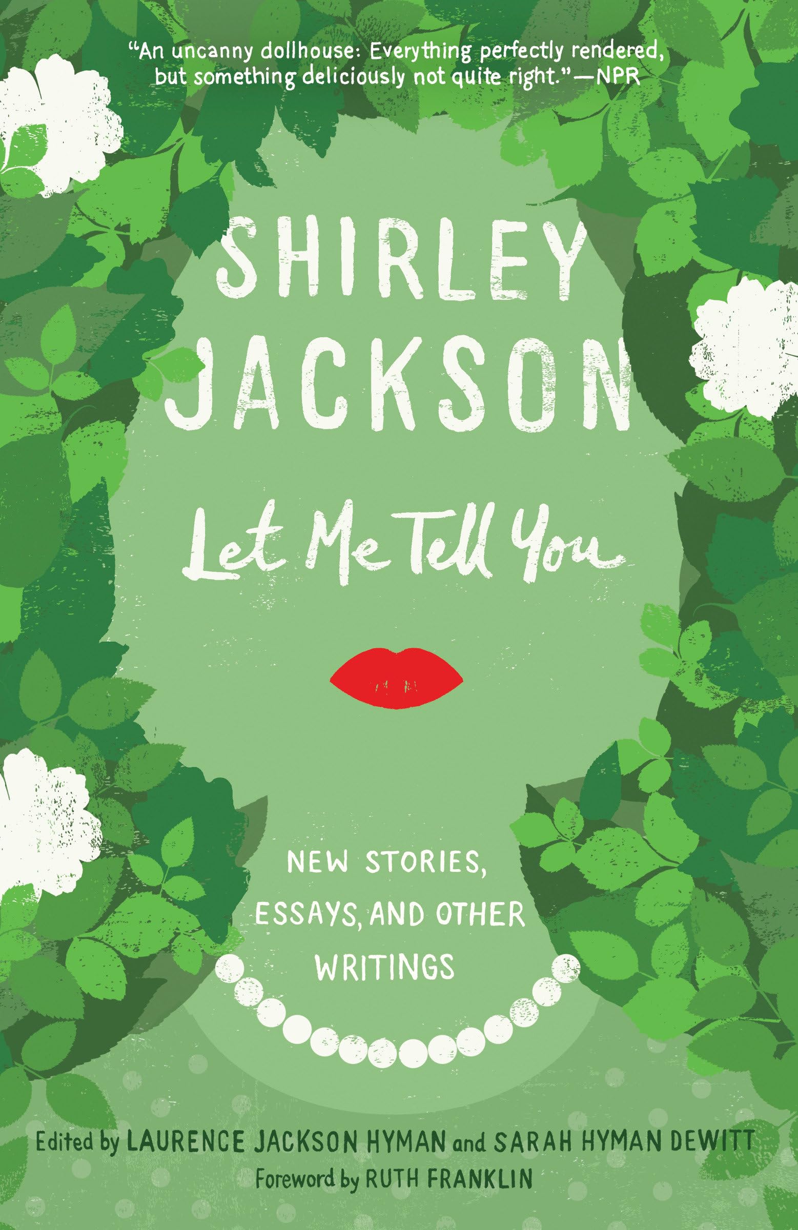 Let Me Tell You: New Stories, Essays, and Other Writings The Happy Book Stack