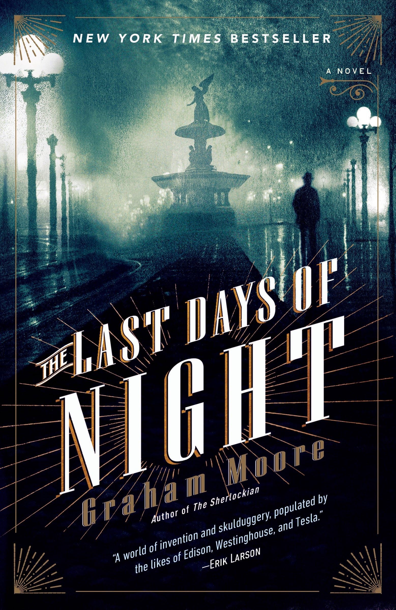 The Last Days of Night: A Novel The Happy Book Stack