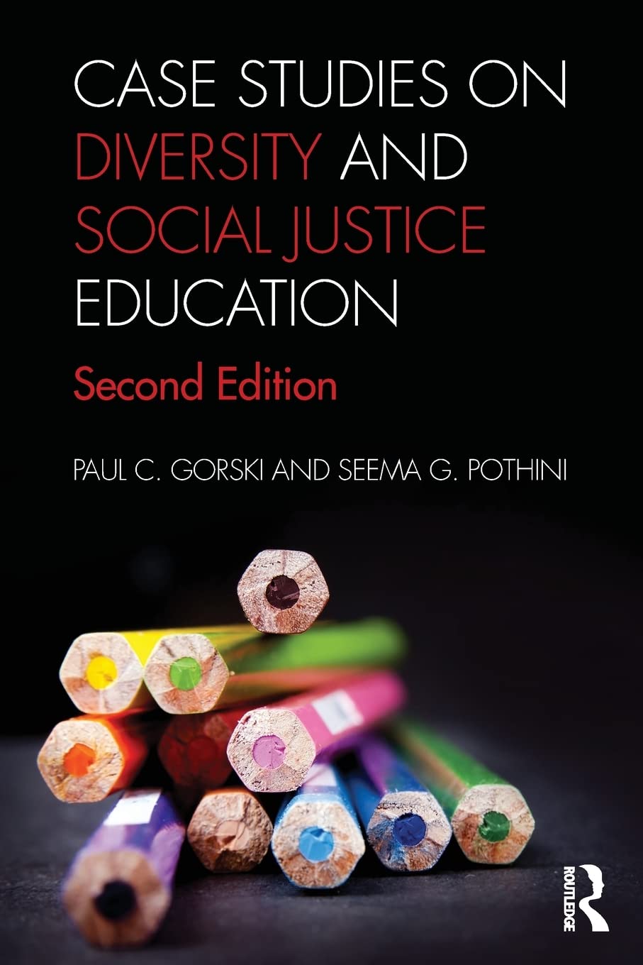 Case Studies on Diversity and Social Justice Education (Equity and Social Justice in Education Series) - 9092