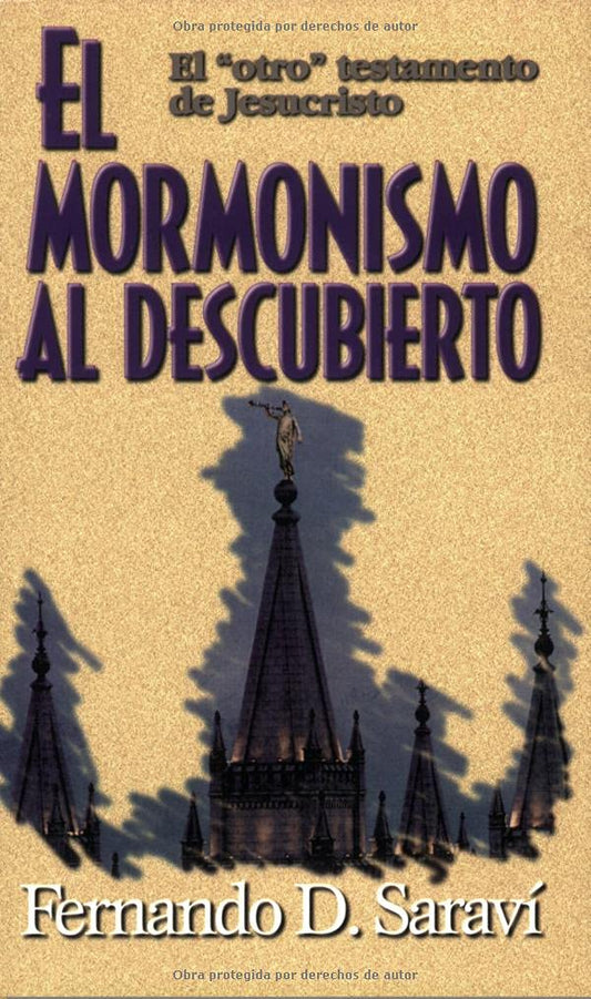 El Mormonismo Al Descubierto / Mormonism Uncovered (Spanish Edition) - 6779