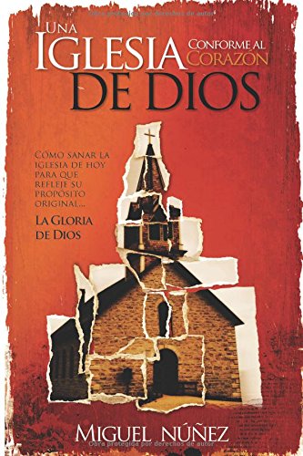 Una Iglesia conforme al corazn de Dios (Spanish Edition) - 6516