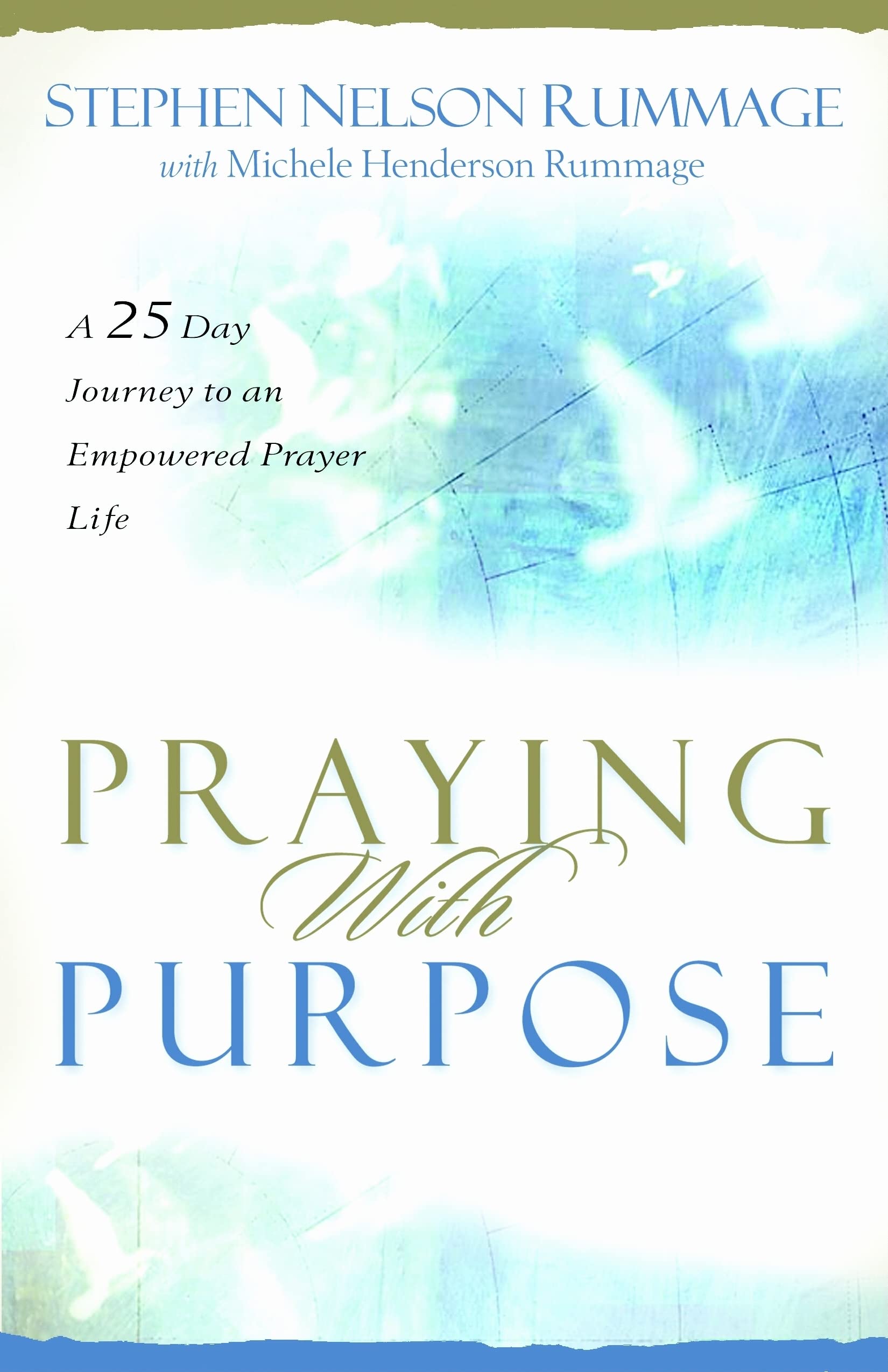 Praying With Purpose: A 28-day Journey to an Empowered Prayer Life The Happy Book Stack