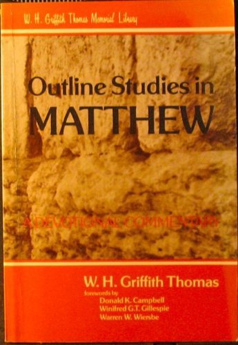 Outline Studies in Matthew: A Devotional Commentary - 4564
