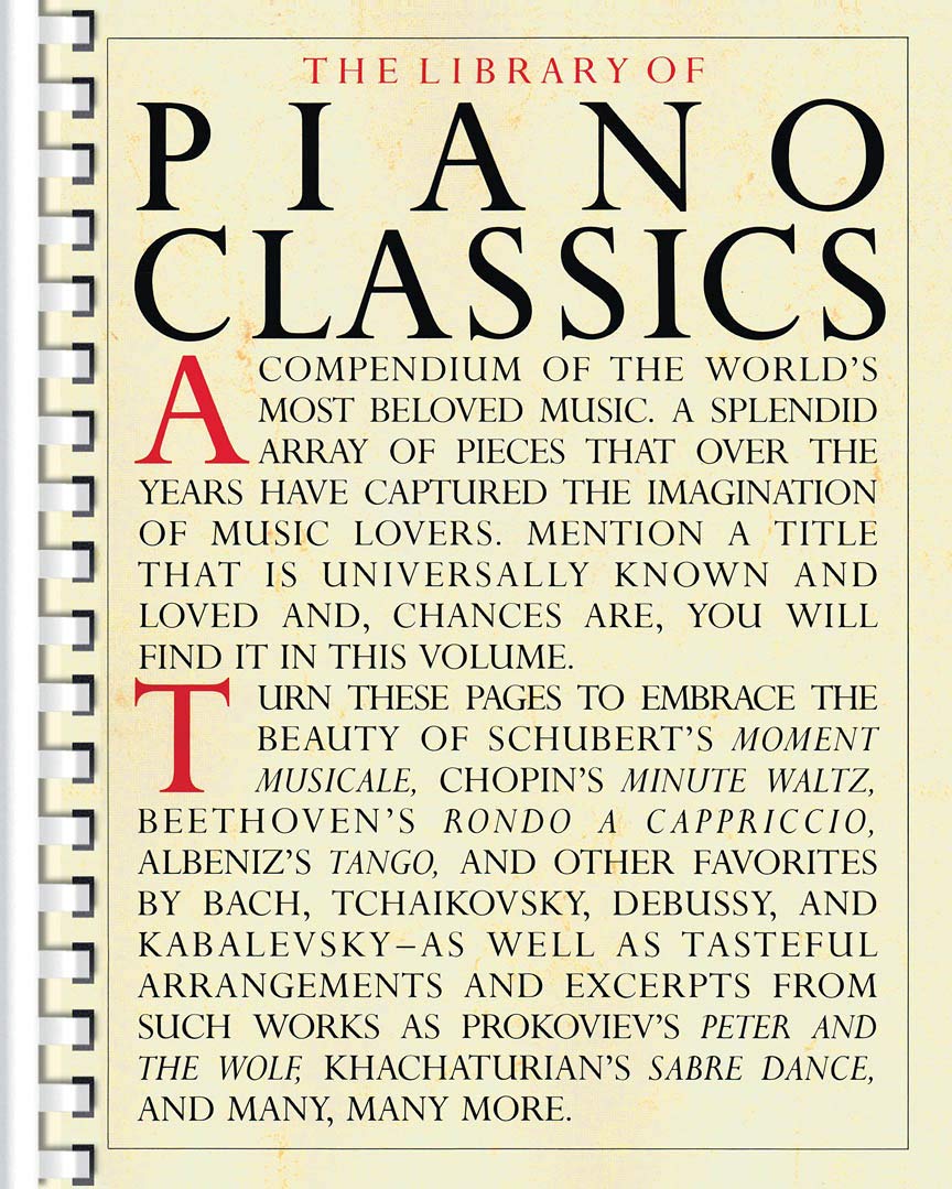 Library of Piano Classics | Collection of Famous Classical Piano Pieces | Piano Solo Sheet Music Book for Intermediate to Advanced Players | Timeless Repertoire Songbook The Happy Book Stack