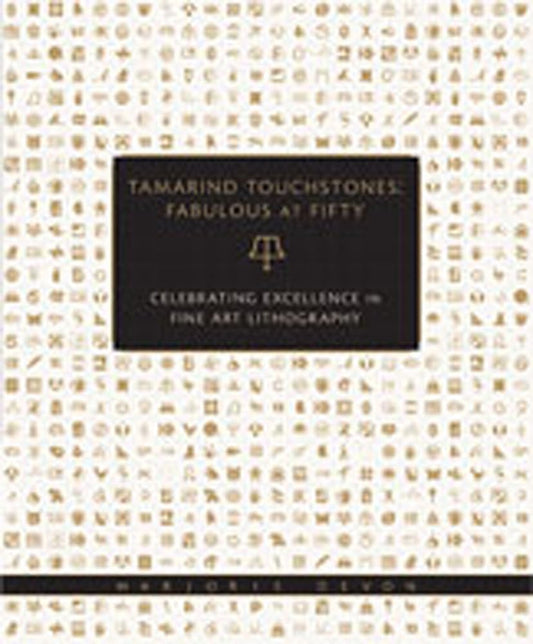 Tamarind Touchstones: Fabulous at Fifty: Creating Excellence in Fine Art Lithography - 9616