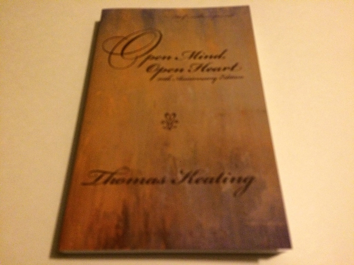Open Mind, Open Heart 20th Anniversary Edition The Happy Book Stack